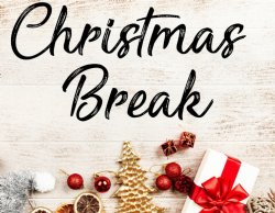 Christmas break December 19 - January 3